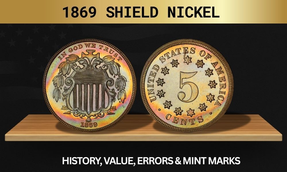 1869 Shield Nickel Value and Errors