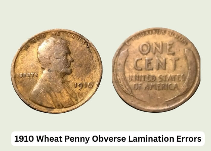 1910 Wheat Penny Value: What's Your Coin Worth Today? 5 1910 Wheat Penny Obverse Lamination Errors