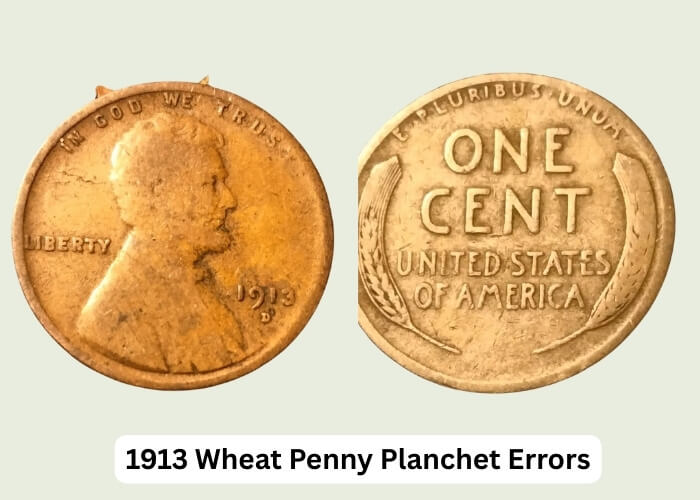 1913 Wheat Penny Value: Worth Analysis & Price Chart 6 1913 Wheat Penny Planchet Errors