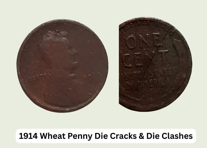 1914 Wheat Penny Value: Worth Guide for All Mint Marks 7 1914 Wheat Penny Die Cracks & Die Clashes