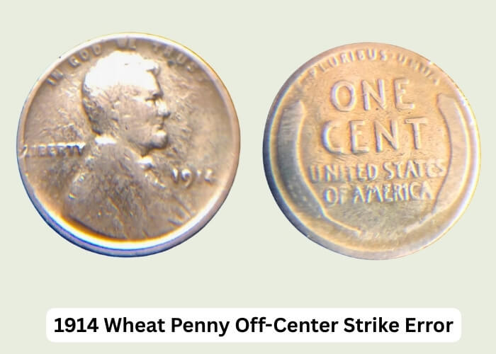 1914 Wheat Penny Value: Worth Guide for All Mint Marks 4 1914 Wheat Penny Off-Center Strike Error