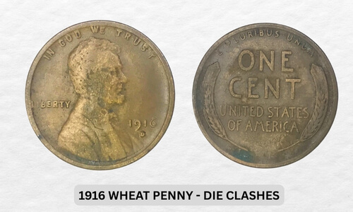 1916 Wheat Penny Value: Complete Price Chart & Rare Varieties 6 1916 Wheat Penny - Die Clashes