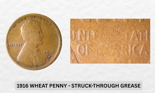 1916 Wheat Penny Value: Complete Price Chart & Rare Varieties 5 1916 Wheat Penny - Struck-Through Grease