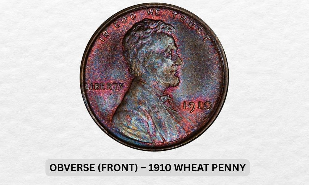 1910 Wheat Penny Value: What's Your Coin Worth Today? 2 Obverse (Front) – 1910 Wheat Penny