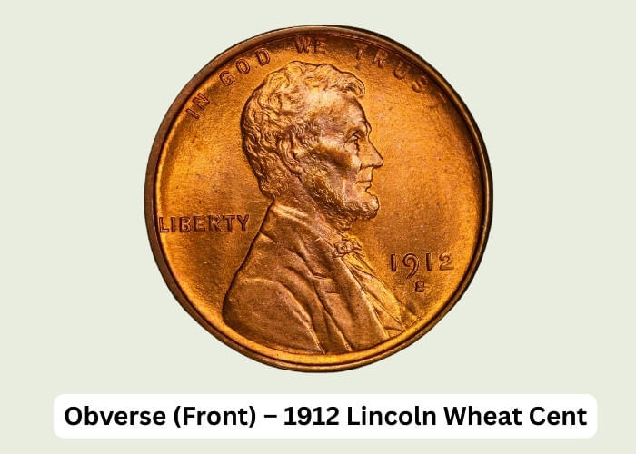 1912 Wheat Penny Value: Collector's Price Guide & Rarities 2 Obverse (Front) – 1912 Lincoln Wheat Cent
