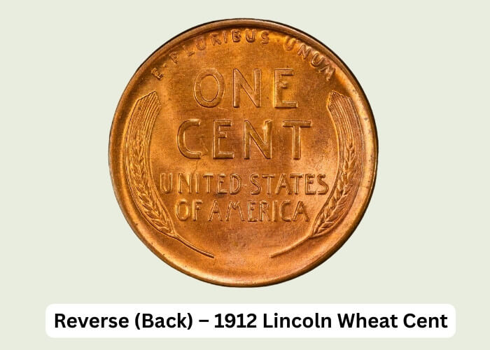 1912 Wheat Penny Value: Collector's Price Guide & Rarities 3 Reverse (Back) – 1912 Lincoln Wheat Cent